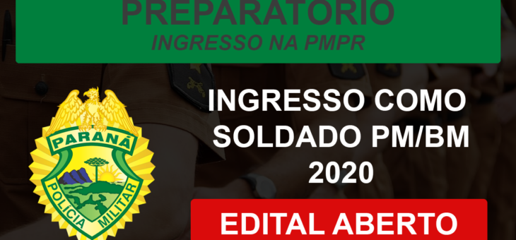 Curso Preparatório para Soldado da Polícia Militar e do Corpo de Bombeiros do Paraná – PMPR e BMPR