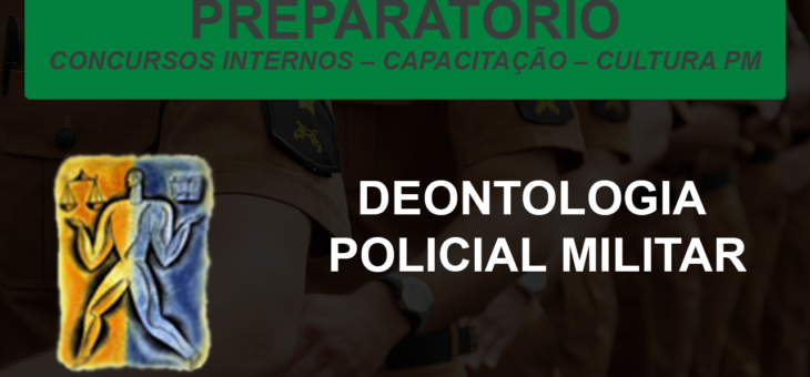 MÓDULO DEONTOLOGIA PM